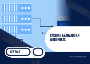 Caching avanzado en WordPress