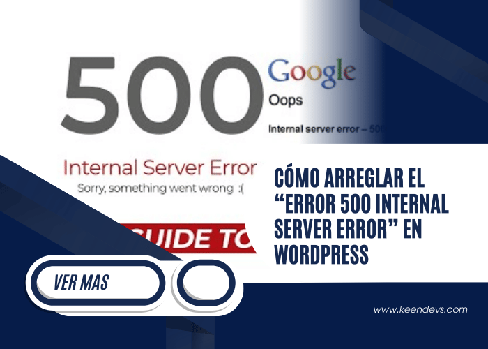 Cómo arreglar el “Error 500 Internal Server Error” en WordPress