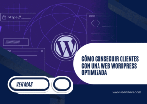 Cómo conseguir clientes con una web WordPress optimizada