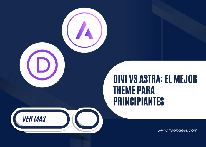 Divi vs Astra: El mejor theme para principiantes