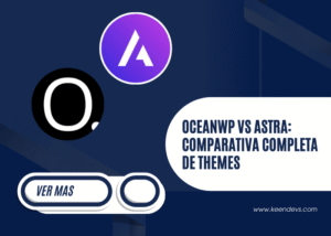 OceanWP vs Astra: Comparativa completa de themes