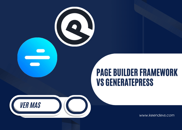 Page Builder Framework vs GeneratePress
