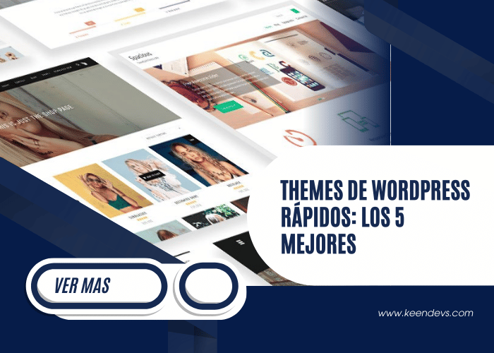 Themes de WordPress rápidos los 5 mejores